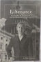 I, Senator: How, together, we transformed the state of California and the United States mini-book cover